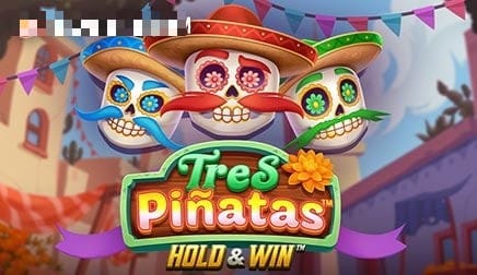 Tres Pinatas Hold & Win